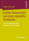 Buchcover Geteilte Gemeinschaft und mann-männliche Prostitution