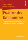 Buchcover Praktiken des Komponierens