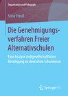 Buchcover Die Genehmigungsverfahren Freier Alternativschulen