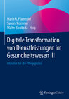Buchcover Digitale Transformation von Dienstleistungen im Gesundheitswesen III