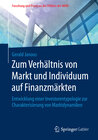 Buchcover Zum Verhältnis von Markt und Individuum auf Finanzmärkten