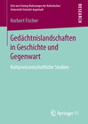 Buchcover Gedächtnislandschaften in Geschichte und Gegenwart