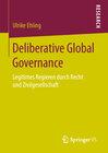 Buchcover Deliberative Global Governance