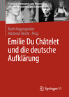 Buchcover Emilie Du Châtelet und die deutsche Aufklärung