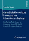 Buchcover Gesundheitsökonomische Bewertung von Präventionsmaßnahmen