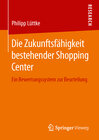 Buchcover Die Zukunftsfähigkeit bestehender Shopping Center