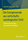 Buchcover Die Energiewende aus wirtschaftssoziologischer Sicht