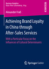 Buchcover Achieving Brand Loyalty in China through After-Sales Services