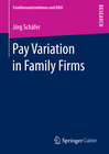 Buchcover Pay Variation in Family Firms