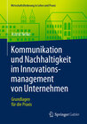 Buchcover Kommunikation und Nachhaltigkeit im Innovationsmanagement von Unternehmen