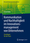 Buchcover Kommunikation und Nachhaltigkeit im Innovationsmanagement von Unternehmen