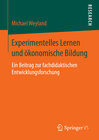 Buchcover Experimentelles Lernen und ökonomische Bildung