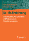 Buchcover De-Mediatisierung