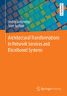 Buchcover Architectural Transformations in Network Services and Distributed Systems