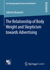 Buchcover The Relationship of Body Weight and Skepticism towards Advertising
