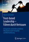 Buchcover Trust-based Leadership – Führen durch Vertrauen