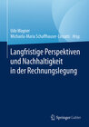 Buchcover Langfristige Perspektiven und Nachhaltigkeit in der Rechnungslegung