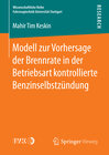Buchcover Modell zur Vorhersage der Brennrate in der Betriebsart kontrollierte Benzinselbstzündung
