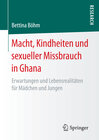 Buchcover Macht, Kindheiten und sexueller Missbrauch in Ghana