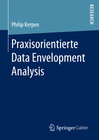 Buchcover Praxisorientierte Data Envelopment Analysis