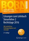 Buchcover Lösungen zum Lehrbuch Steuerlehre 2 Rechtslage 2016