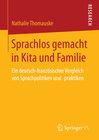 Buchcover Sprachlos gemacht in Kita und Familie