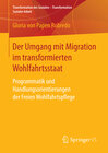 Buchcover Der Umgang mit Migration im transformierten Wohlfahrtsstaat