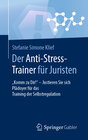 Buchcover Der Anti-Stress-Trainer für Juristen