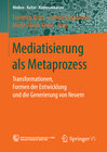 Buchcover Mediatisierung als Metaprozess