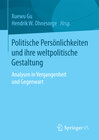 Buchcover Politische Persönlichkeiten und ihre weltpolitische Gestaltung