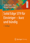 Buchcover Solid Edge ST9 für Einsteiger - kurz und bündig