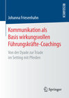 Buchcover Kommunikation als Basis wirkungsvollen Führungskräfte-Coachings