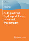 Buchcover Modellprädiktive Regelung nichtlinearer Systeme mit Unsicherheiten