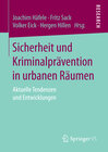 Buchcover Sicherheit und Kriminalprävention in urbanen Räumen