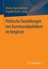 Buchcover Politische Einstellungen von Kommunalpolitikern im Vergleich