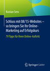 Buchcover Schluss mit 08/15-Websites – so bringen Sie Ihr Online-Marketing auf Erfolgskurs