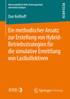 Buchcover Ein methodischer Ansatz zur Erstellung von Hybrid-Betriebsstrategien für die simulative Ermittlung von Lastkollektiven