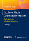 Buchcover Social goes Mobile - Kunden gezielt erreichen