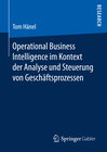 Buchcover Operational Business Intelligence im Kontext der Analyse und Steuerung von Geschäftsprozessen