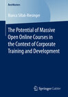 Buchcover The Potential of Massive Open Online Courses in the Context of Corporate Training and Development