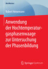 Buchcover Anwendung der Hochtemperaturgasphasenwaage zur Untersuchung der Phasenbildung