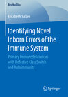Buchcover Identifying Novel Inborn Errors of the Immune System