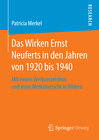 Buchcover Das Wirken Ernst Neuferts in den Jahren von 1920 bis 1940