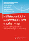 Buchcover Mit Heterogenität im Mathematikunterricht umgehen lernen