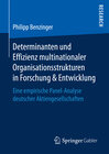 Buchcover Determinanten und Effizienz multinationaler Organisationsstrukturen in Forschung & Entwicklung