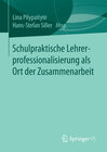 Buchcover Schulpraktische Lehrerprofessionalisierung als Ort der Zusammenarbeit