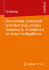Buchcover Eine alternative, datenbasierte Systemdarstellung und deren Anwendung für die Analyse und den Entwurf von Regelkreisen