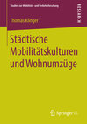 Buchcover Städtische Mobilitätskulturen und Wohnumzüge