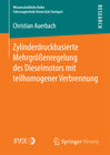 Buchcover Zylinderdruckbasierte Mehrgrößenregelung des Dieselmotors mit teilhomogener Verbrennung