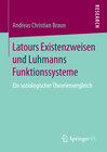 Buchcover Latours Existenzweisen und Luhmanns Funktionssysteme